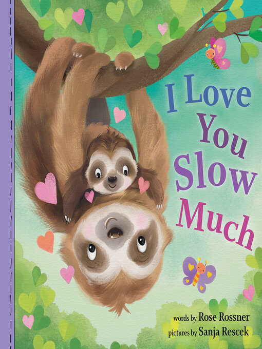 Title details for I Love You Slow Much by Rose Rossner - Wait list